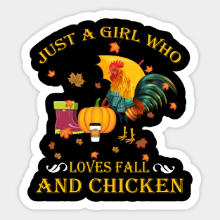 Just A Girl Who Loves Fall & Chicken Funny Thanksgiving Gift Sticker